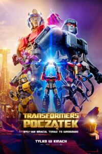 Transformers: Początek Cały Film – Online – Gdzie Obejrzeć?