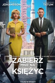 Zabierz mnie na Księżyc Cały Film – Online – Gdzie Obejrzeć?