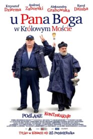 U Pana Boga w Królowym Moście Cały Film