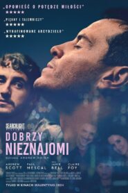 Dobrzy nieznajomi Cały Film – Online – Gdzie Obejrzeć?