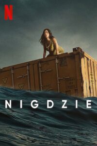 Nigdzie Cały Film – Online – Gdzie Obejrzeć?