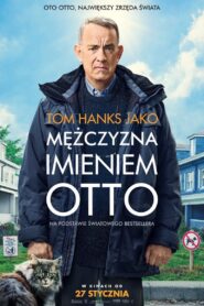 Mężczyzna imieniem Otto Cały Film – Online – Gdzie Obejrzeć?