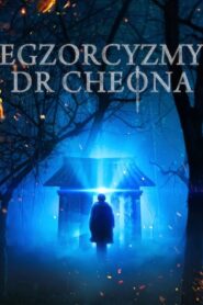 Egzorcyzmy doktora Cheona Cały Film – Online – Gdzie Obejrzeć?