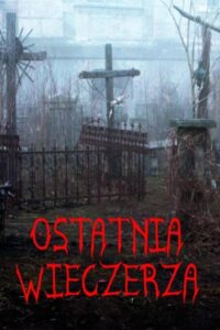 Ostatnia wieczerza Cały Film – Online – Gdzie Obejrzeć?