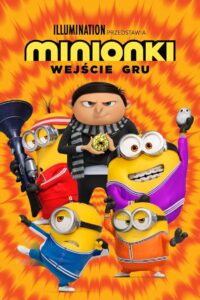 Minionki: Wejście Gru Cały Film – Online – Gdzie Obejrzeć?