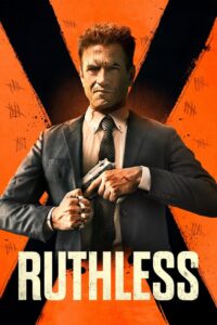 Ruthless Cały Film – Online – Gdzie Obejrzeć?