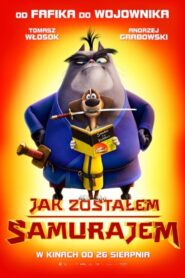 Jak zostałem samurajem Cały Film – Online – Gdzie Obejrzeć?