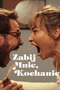 Zabij mnie, kochanie Cały Film – Online – Gdzie Obejrzeć?