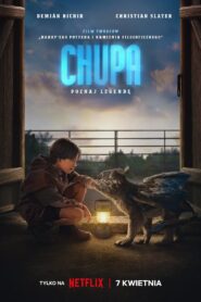 Chupa Cały Film – Online – Gdzie Obejrzeć?