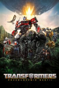 Transformers: Przebudzenie bestii Cały Film – Online – Gdzie Obejrzeć?