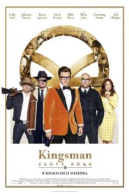 Kingsman: Złoty Krąg Cały Film – Online – Gdzie Obejrzeć?