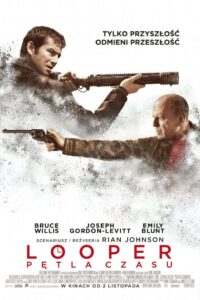 Looper – Pętla czasu Cały Film – Online – Gdzie Obejrzeć?