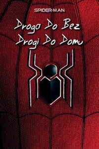 Spider-Man: Droga do Bez drogi do domu Cały Film – Online – Gdzie Obejrzeć?