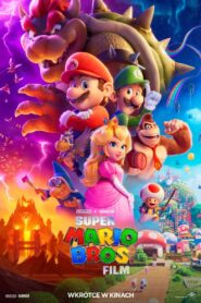 Super Mario Bros. Film Cały Film – Online – Gdzie Obejrzeć?