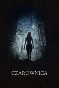 Czarownica: Bajka ludowa z Nowej Anglii Cały Film – Online – Gdzie Obejrzeć?