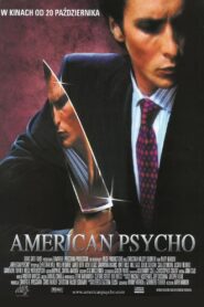 American Psycho Cały Film – Online – Gdzie Obejrzeć?