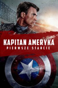 Kapitan Ameryka: Pierwsze starcie Cały Film – Online – Gdzie Obejrzeć?