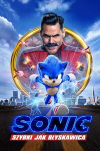 Sonic. Szybki jak błyskawica Cały Film – Online – Gdzie Obejrzeć?