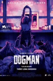 Dogman Cały Film – Online – Gdzie Obejrzeć?