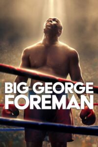 Wielki George Foreman Cały Film – Online – Gdzie Obejrzeć?