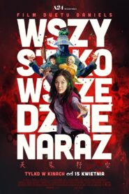 Wszystko wszędzie naraz Cały Film – Online – Gdzie Obejrzeć?