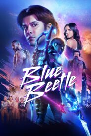 Blue Beetle Cały Film – Online – Gdzie Obejrzeć?