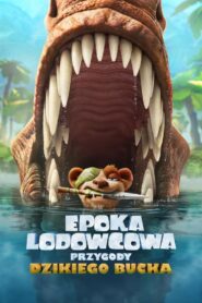 Epoka lodowcowa: Przygody dzikiego Bucka Cały Film – Online – Gdzie Obejrzeć?