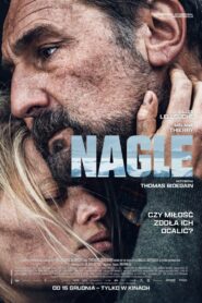 Nagle Cały Film – Online – Gdzie Obejrzeć?