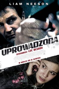 Uprowadzona Cały Film – Online – Gdzie Obejrzeć?