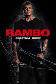 Rambo: Ostatnia Krew Cały Film – Online – Gdzie Obejrzeć?