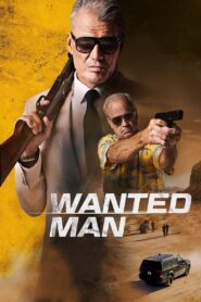 Wanted Man. Ścigany Cały Film – Online – Gdzie Obejrzeć?