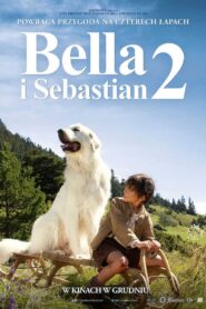 Bella i Sebastian 2 Cały Film – Online – Gdzie Obejrzeć?