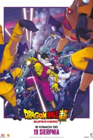 Dragon Ball Super: Super Hero Cały Film – Online – Gdzie Obejrzeć?