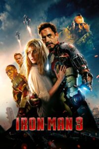 Iron Man 3 Cały Film – Online – Gdzie Obejrzeć?