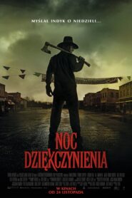 Noc Dziękczynienia Cały Film – Online – Gdzie Obejrzeć?