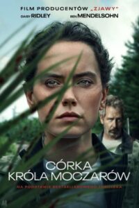 Córka króla moczarów Cały Film – Online – Gdzie Obejrzeć?