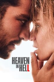 Heaven in Hell Cały Film – Online – Gdzie Obejrzeć?