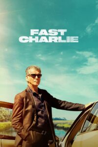 Fast Charlie Cały Film – Online – Gdzie Obejrzeć?