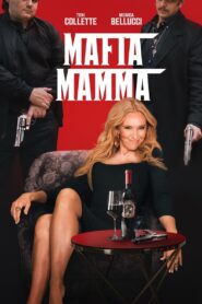 Mafia Mamma Cały Film – Online – Gdzie Obejrzeć?