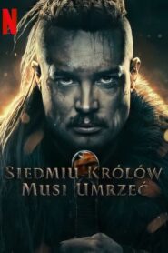 Siedmiu królów musi umrzeć Cały Film – Online – Gdzie Obejrzeć?