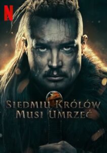 Siedmiu królów musi umrzeć Cały Film – Online – Gdzie Obejrzeć?