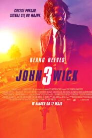 John Wick 3 Cały Film – Online – Gdzie Obejrzeć?