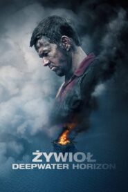 Żywioł. Deepwater Horizon Cały Film – Online – Gdzie Obejrzeć?