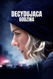 Decydująca Godzina Cały Film – Online – Gdzie Obejrzeć?