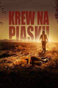 Krew na piasku Cały Film – Online – Gdzie Obejrzeć?