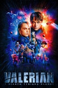 Valerian i Miasto Tysiąca Planet Cały Film – Online – Gdzie Obejrzeć?