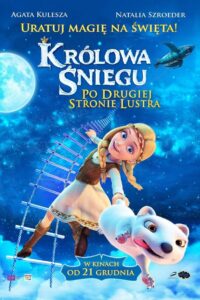 Królowa Śniegu: Po drugiej stronie lustra Cały Film – Online – Gdzie Obejrzeć?