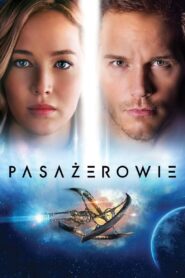 Pasażerowie Cały Film – Online – Gdzie Obejrzeć?