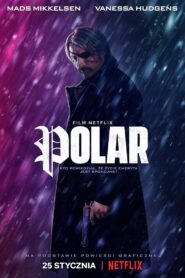 Polar Cały Film – Online – Gdzie Obejrzeć?