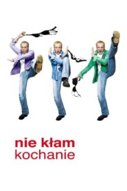 Nie kłam kochanie Cały Film – Online – Gdzie Obejrzeć?